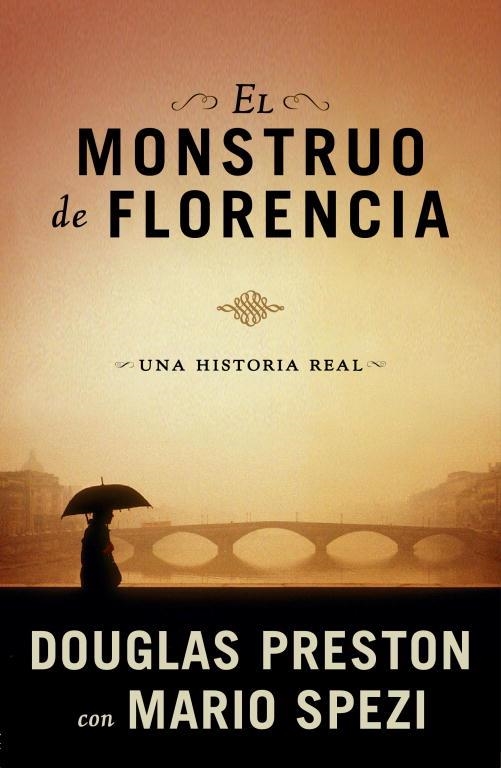 MONSTRUO DE FLORENCIA, EL | 9788401337512 | PRESTON,DOUGLAS/SPEZI,MARIO