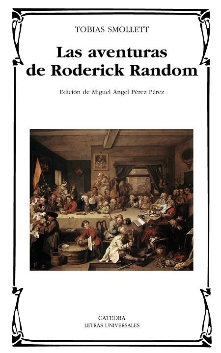 AVENTURAS DE RODERICK RANDOM, LAS | 9788437626581 | SMOLLETT, TOBIAS