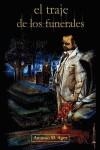 TRAJE DE LOS FUNERALES, EL | 9788493753245 | AGEA, ANTONIO M
