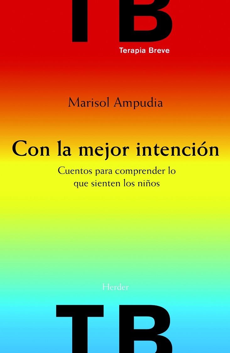 CON LA MEJOR INTENCION CUENTOS PARA COMPRENDER | 9788425426636 | AMPUDIA, MARISOL