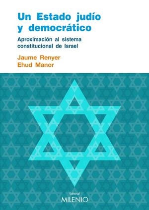 ESTADO JUDIO Y DEMOCRATICO, UN | 9788497433518 | RENYER, JAUME/MANOR, EHUD