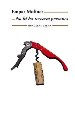 NO HI HA TERCERES PERSONES | 9788477274780 | MOLINER, EMPAR