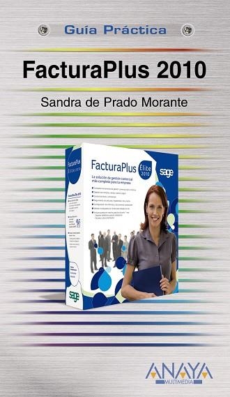FACTURAPLUS 2010 | 9788441527140 | PRADO MORANTE, SANDRA DE