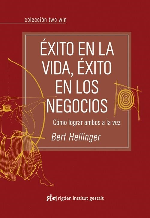 EXITO EN LA VIDA EXITO EN LOS NEGOCIOS | 9788493670689 | HELLINGER, BERT