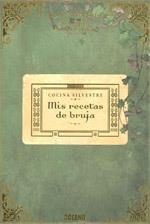 COCINA SILVESTRE MIS RECETAS DE BRUJA | 9788475566085 | BULARD-CORDEAU, BRIGITTE