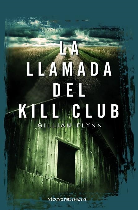 LLAMADA DEL KILL CLUB, LA | 9788492819225 | FLYNN, GILLIAN