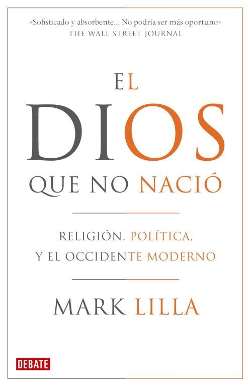 DIOS QUE NO NACIO, EL | 9788483068410 | LILLA, MARK