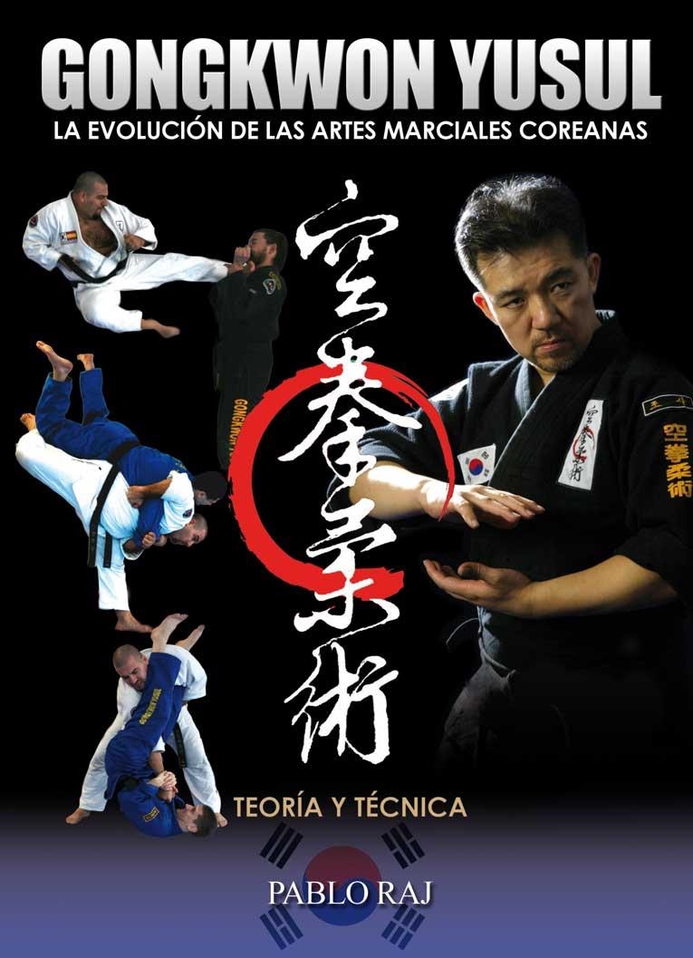 GONGKWON YUSUL ARTES MARCIALES COREANAS | 9788420304878 | RAJ, PABLO