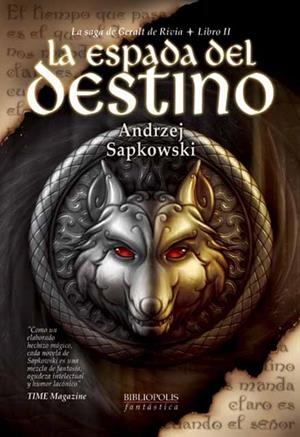 ESPADA DEL DESTINO II GERALT DE RIVIA, LA | 9788496173729 | SAPKOWSKI, ANDRZEJ