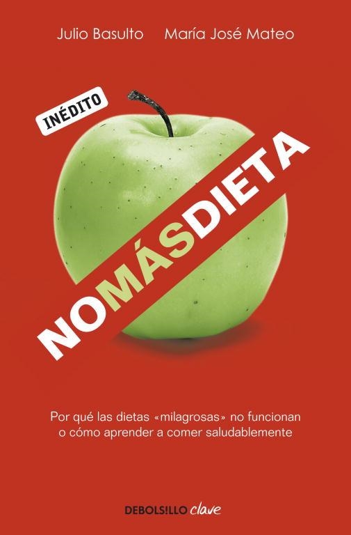 NO MAS DIETA | 9788499082745 | BASULTO, JULIO / MATEO,M.A JOSE