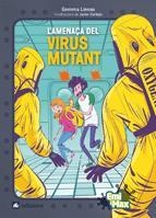AMENAÇA DEL VIRUS MUTANT, L' | 9788424632700 | LIENAS I MASSOT, GEMMA