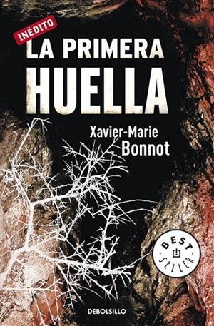PRIMERA HUELLA, LA | 9788499082486 | BONNOT, XAVIER-MARIE