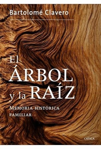 ARBOL Y LA RAIZ, EL | 9788498925265 | CLAVERO, BARTOLOME