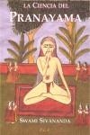 CIENCIA DEL PRANAYAMA, LA | 9788499500058 | SIVANANDA, SWAMI