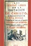 CUATRO LIBROS DE LA IMITACION DE CRISTO Y MENOSPRECIO DEL MU | 9788499500065 | KEMPIS, THOMAS DE