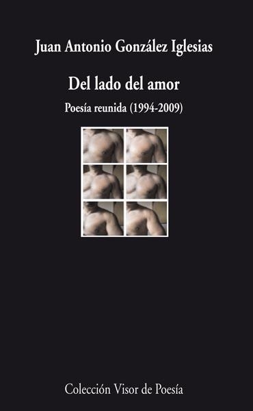 DEL LADO DEL AMOR POESIA REUNIDA | 9788498957563 | GONZÁLEZ IGLESIAS, JUAN ANTONIO