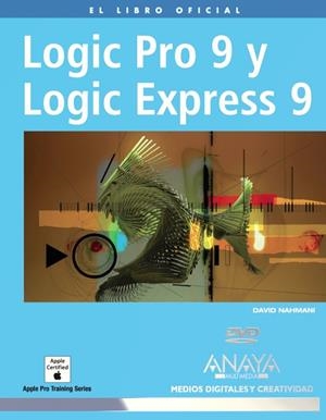 LOGIC PRO 9 Y LOGIC EXPRESS 9 | 9788441527287 | NAHMANI, DAVID