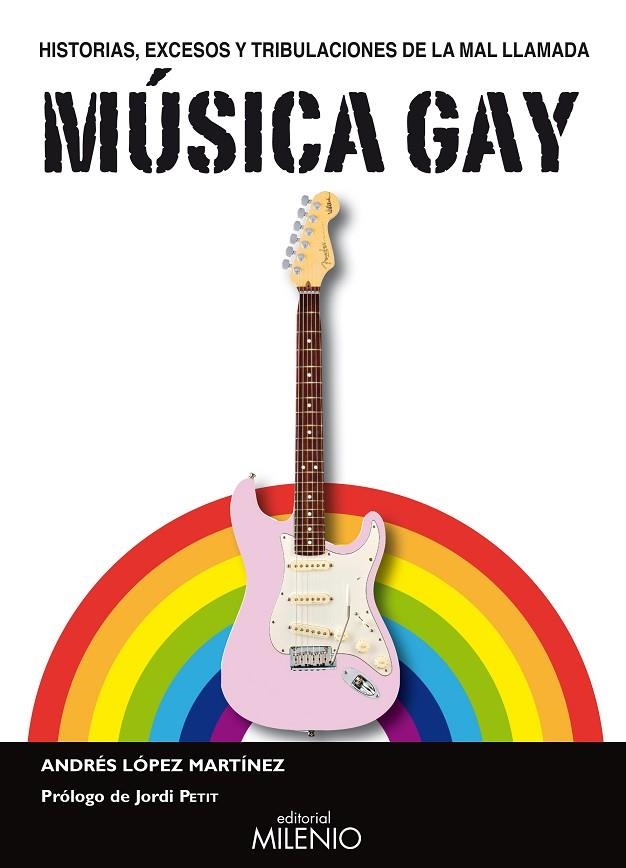 MUSICA GAY | 9788497433532 | LOPEZ, ANDRES