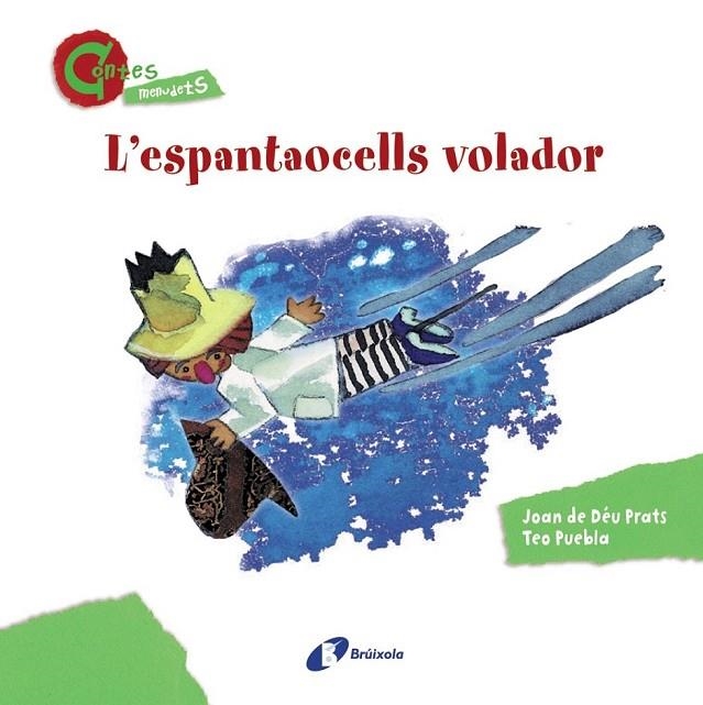 ESPANTAOCELLS VOLADOR, L' | 9788499064635 | PRATS, JOAN DE DEU