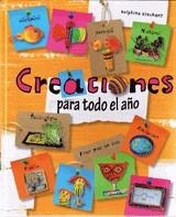 CREACIONES PARA TODO EL AÑO | 9788484183952 | GLACHANT, DELPHINE