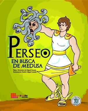 PERSEO EN BUSCA DE MEDUSA | 9788461624560 | MIGUEL LOSADA, FERNANDO DE / MIGUEL LOSADA, RUBEN
