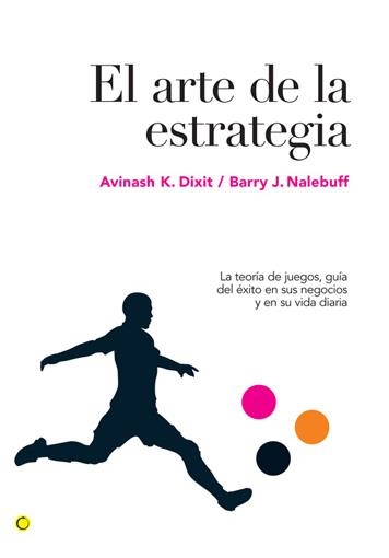 ARTE DE LA ESTRATEGIA, EL | 9788495348524 | DIXIT Y NALEBUFF