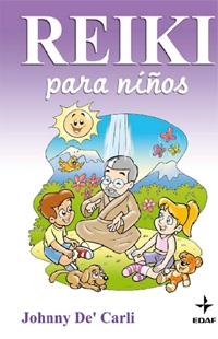 REIKI PARA NIÑOS | 9788441425040 | CARLI, JOHNNY DE