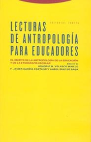 LECTURAS DE ANTROPOLOGIA PARA EDUCADORES : EL AMBITO DE LA A | 9788481646405 | VELASCO MAILLO, HONORIO M