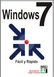 WINDOWS 7 FACIL Y RAPIDO | 9788415033035 | BLANCO, JAIME/DANDREA, EDGAR