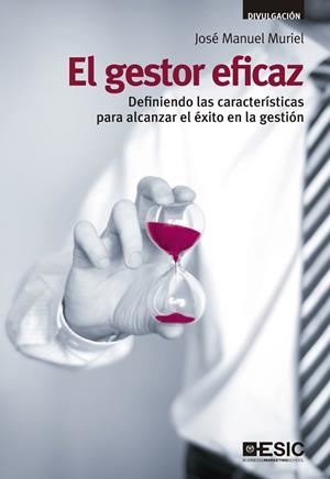 GESTOR EFICAZ, EL | 9788473568944 | MURIEL, JOSE MANUEL