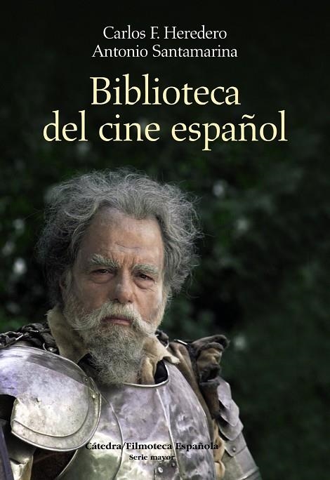 BIBLIOTECA DEL CINE ESPAÑOL | 9788437626543 | HEREDERO, CARLOS F./SANTAMARINA ALCÓN, ANTONIO