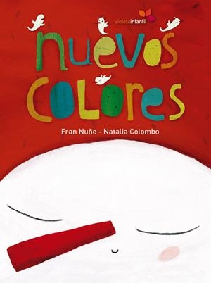 NUEVOS COLORES | 9788493786304 | NUÑO, FRAN - COLOMBO, NATALIA