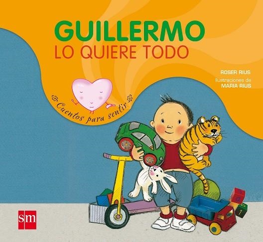 GUILLERMO LO QUIERE TODO | 9788467512120 | RIUS, ROSER / RIUS, MARIA IL.
