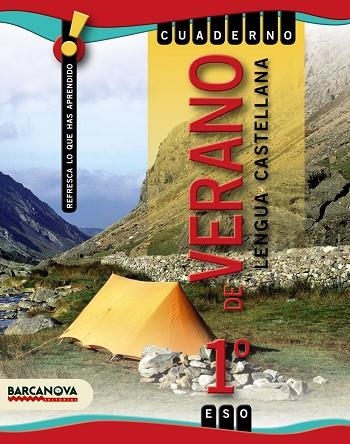 CUADERNO DE VERANO 1 ESO LENGUA CASTELLANA | 9788448925864 | LÓPEZ, LAURA