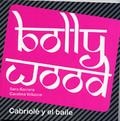 BOLLYWOOD [INCLUYE DVD] | 9788493694623 | BARRERA, SARA