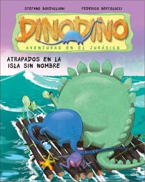 ATRAPADOS EN LA ISLA SIN NOMBRE | 9788448830380 | BERTOLUCCI,FEDERICO/BORDIGLIONI,STEFANO