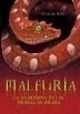 MALFURIA. LA GUARDIANA DE LAS PIEDRAS DE BRUMA | 9788484415886 | MARZI, CHRISTOPH