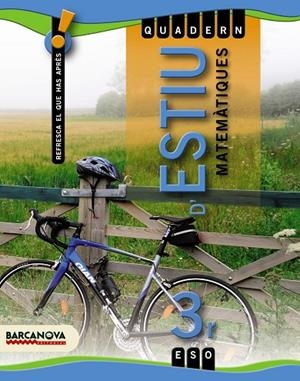 QUADERN D'ESTIU MATEMATIQUES 3 ESO | 9788448925802 | COLERA JIMÉNEZ, JOSÉ / GAZTELU ALBERO, IGNACIO / O