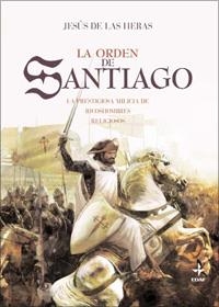 ORDEN DE SANTIAGO, LA | 9788441421943 | HERAS, JESUS DE LAS