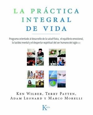 PRACTICA INTEGRAL DE VIDA, LA | 9788472457515 | WILBER, KEN / PATTEN, TERRY / LEONARD, ADAM
