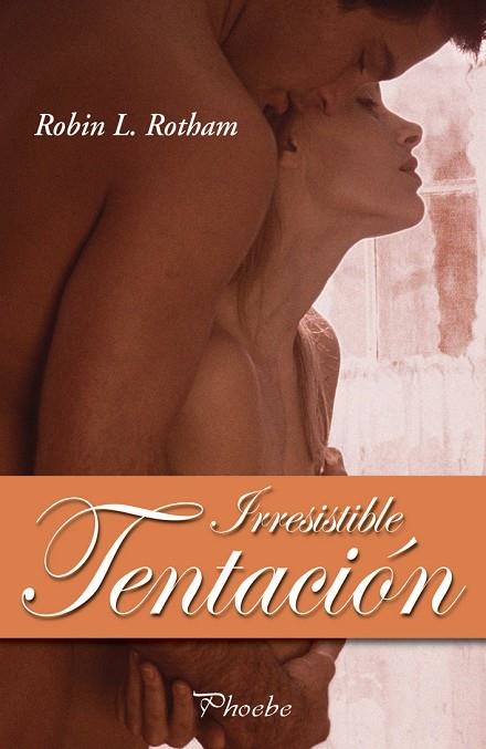 IRRESISTIBLE TENTACIÓN | 9788496952638 | ROTHAM , ROBIN L