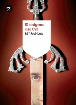 ENIGMA DEL CID,EL | 9788483430972 | LUIS GONZALEZ, MARIA JOSE