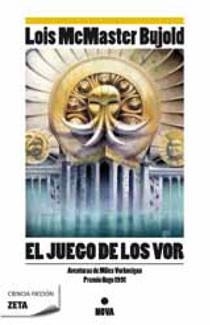 JUEGO DE LOS VOR, EL | 9788498722291 | BUJOLD, LOIS MCMASTER