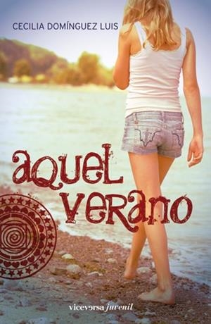AQUEL VERANO | 9788492819300 | DOMINGUEZ LUIS, CECILIA