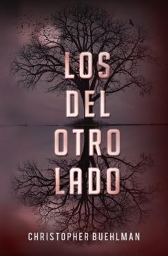 LOS DEL OTRO LADO | 9788401353659 | BUEHLMAN, CHRISTOPHER