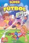 SUPER PEGATINAS DE FUTBOL N:3 | 9788467705591 | SUSAETA