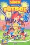 SUPER PEGATINAS DE FUTBOL N:1 | 9788467705577 | SUSAETA