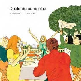 DUELO DE CARACOLES | 9788496722620 | PULIDO, SONIA/ JOAN, PERE