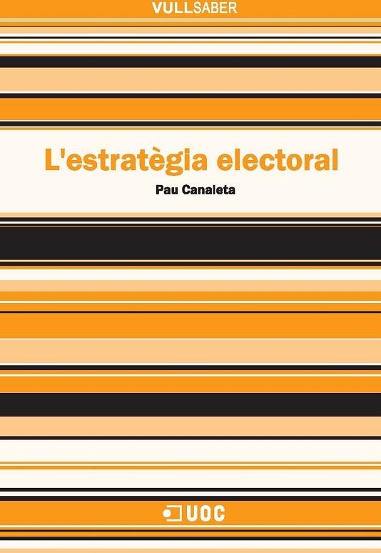 ESTRATEGIA ELECTORAL, L' | 9788497888912 | CANALETA, PAU