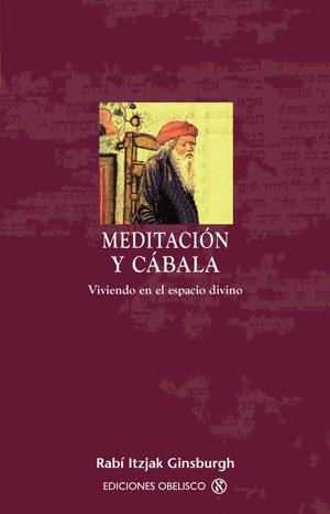 MEDITACION Y CABALA | 9788497775779 | GINSBURGH RABI ITZAJK